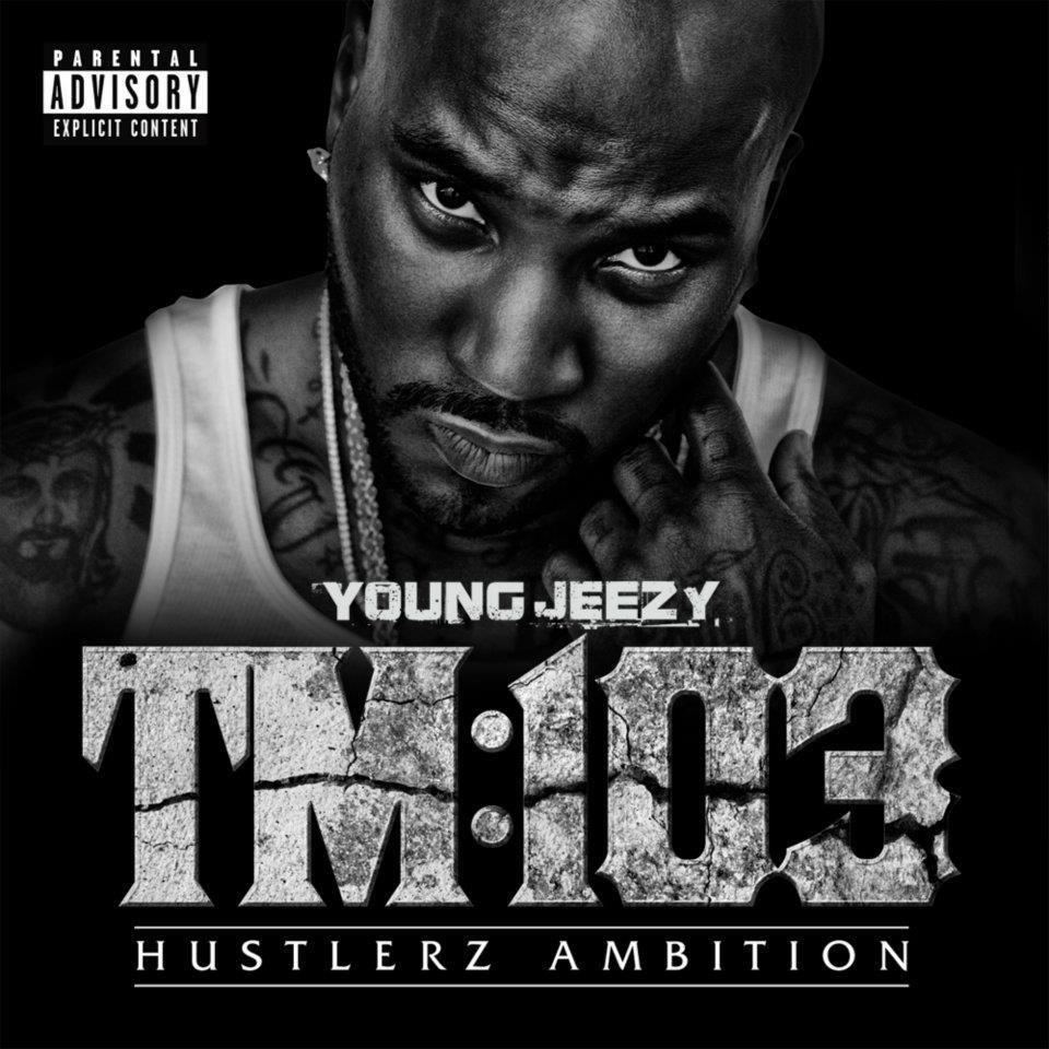 Capa do Álbum "Thug Motivation 103: Hustlerz Ambition", de Jeezy