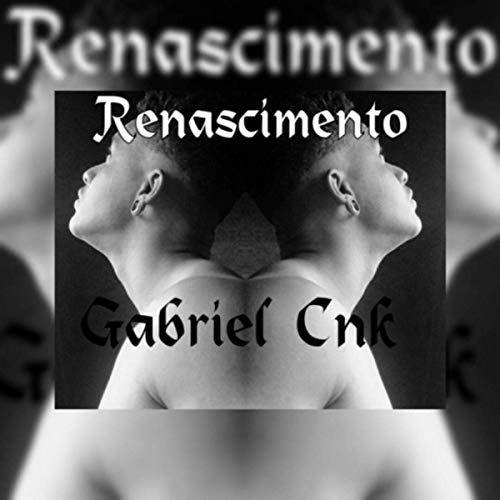 Album cover of "Renascimento" by Gabriel Cnk