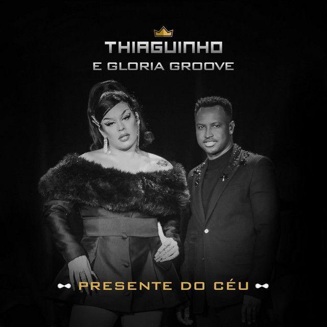 Album cover of "Presente do Céu (part. Thiaguinho)" by Gloria Groove