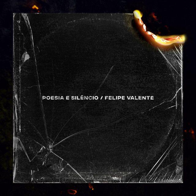Portada de Sencillo/EP "Poesia e Silêncio", de Felipe Valente