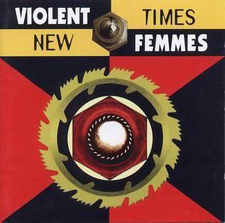 Portada de Álbum "New Times ", de Violent Femmes