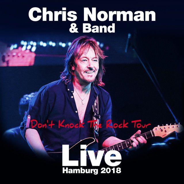 Portada de Álbum "Don't Knock The Rock Tour. Live - Hamburg 2018", de Chris Norman