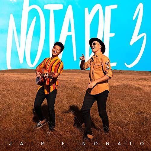 Capa do Single/EP "Nota de 3", de Jair e Nonato