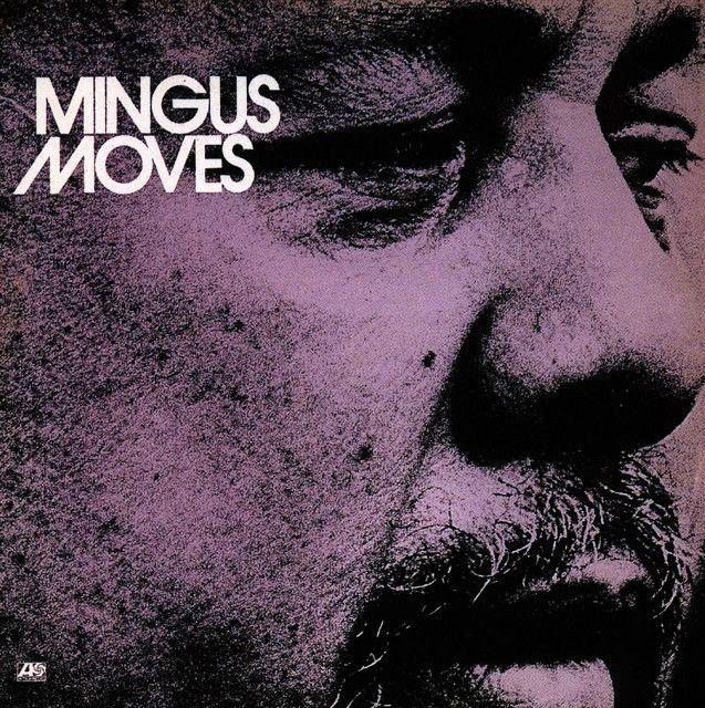 Portada del álbum "Mingus Moves", de Charles Mingus