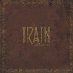 Capa do Álbum "Train Does Led Zeppelin II", de Train