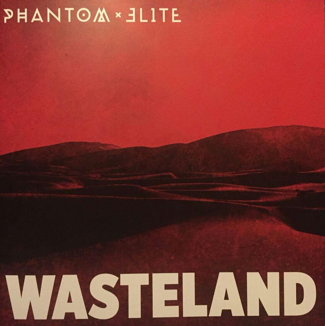 Capa do Álbum "Wasteland", de Phantom Elite