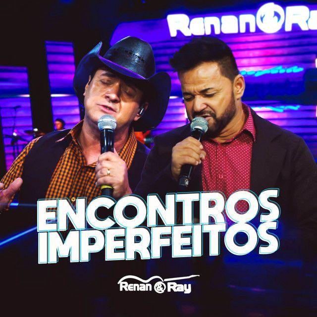 Portada de Sencillo/EP "Encontros Imperfeitos", de Renan & Ray