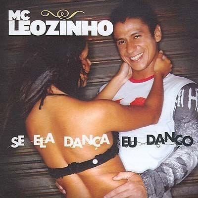 Album cover of "Se Ela Dança eu Danço" by Mc Leozinho