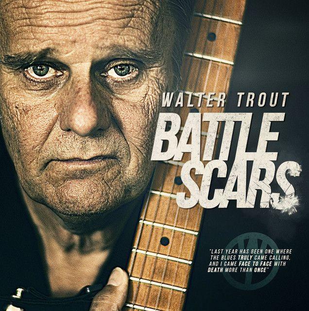 Album cover of "Battle Scars" by Walter Trout