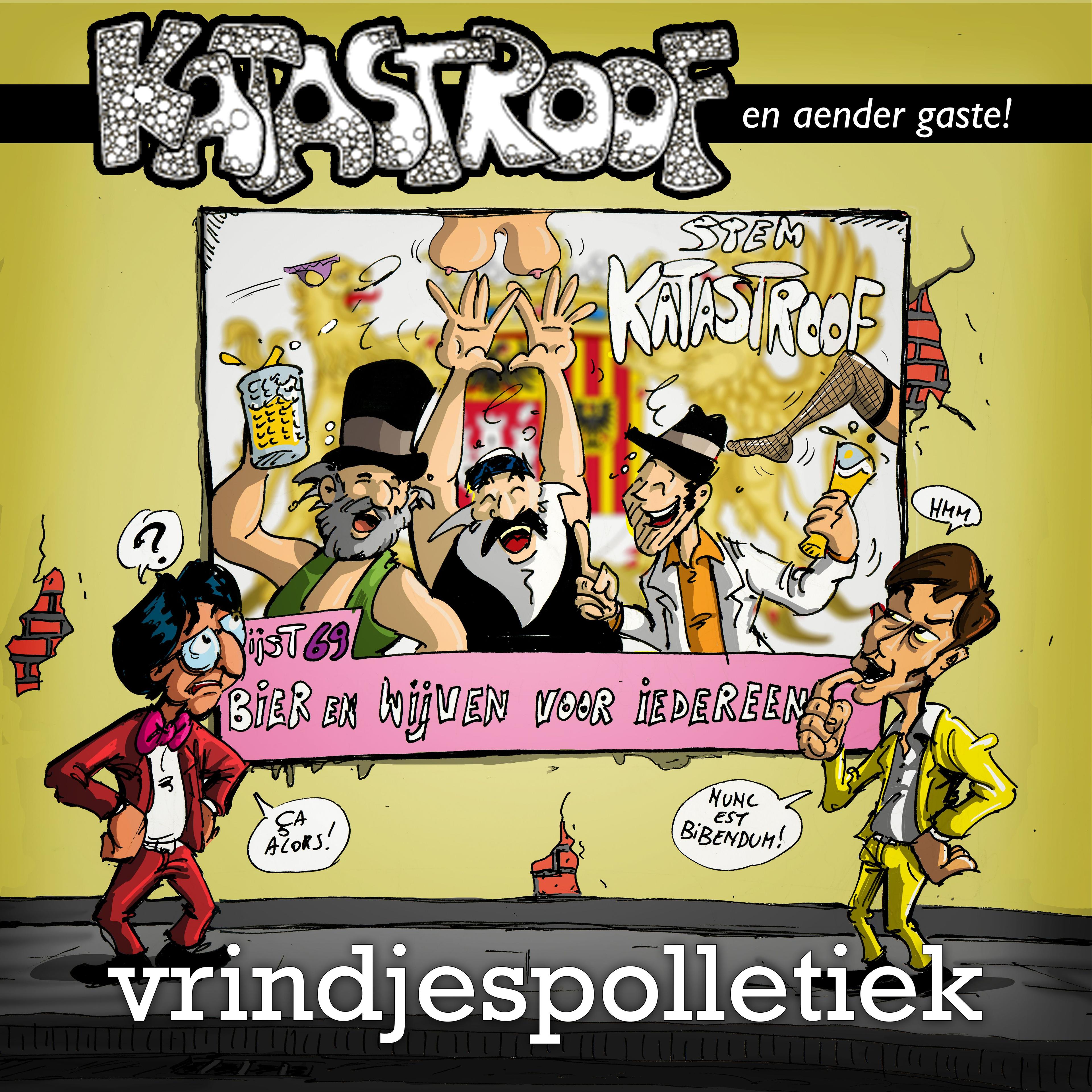 Capa do álbum "Vrindjespolletiek", de Katastroof