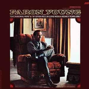 Capa do Álbum "Faron Young Sings "Occasional Wife" & "If I Ever Fall In Love With A Honky Tonk Girl"", de Faron Young