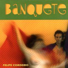 Portada de Álbum "Banquete", de Felipe Cordeiro