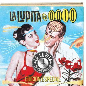 Portada de Álbum "Te Odio (Edición Especial 25 Aniversario)", de La Lupita