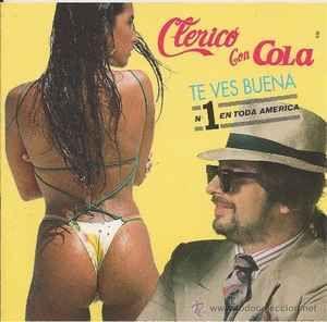 Portada de Álbum "Te Ves Buena", de Clericó con Cola