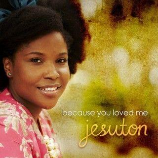 Portada de Sencillo/EP "Because You Loved Me", de Jesuton