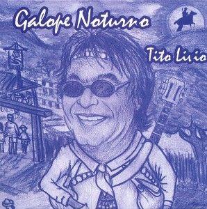 Portada de Álbum "Galope Noturno", de Tito Lívio