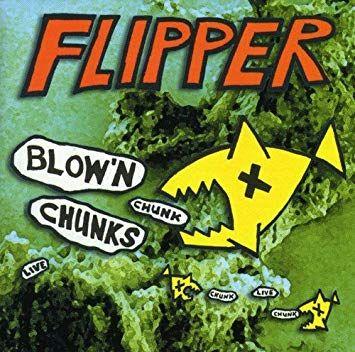 Portada de Álbum "Blow'n Chunks", de Flipper