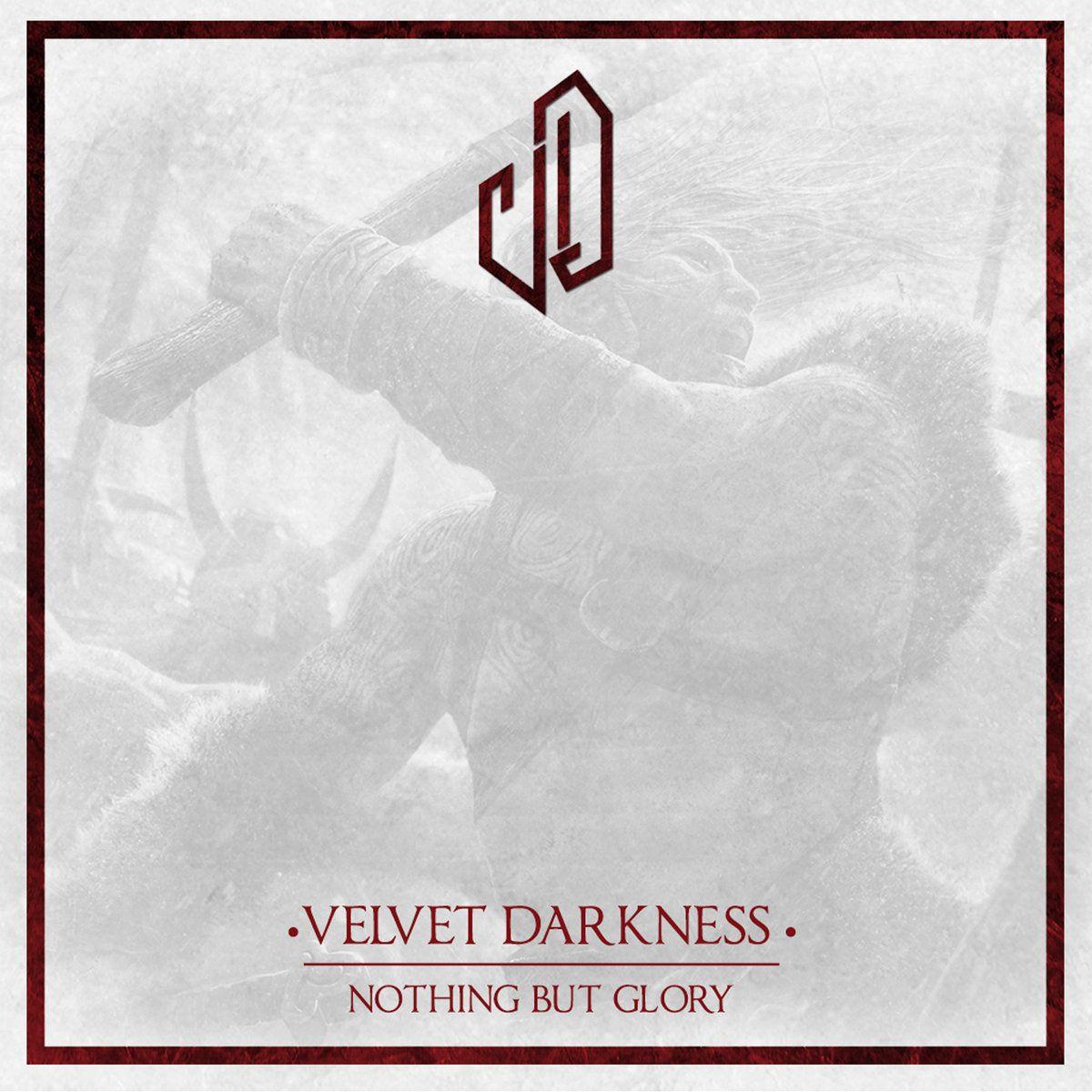 Portada de Álbum "Nothing But Glory", de Velvet Darkness
