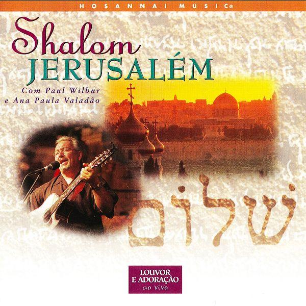 Portada del álbum "Shalom Jerusalém", de Diante do Trono