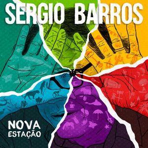 Portada del álbum "Nova Estação", de Serginho Barros