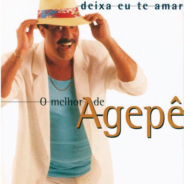 Portada de Álbum "Deixa Eu Te Amar - O Melhor de Agepê", de Agepê