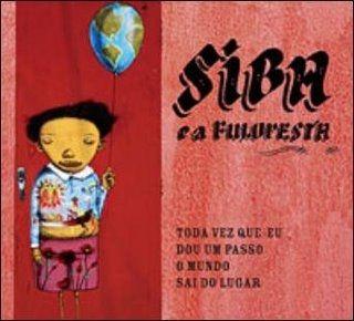 Portada de Álbum "Toda Vez que Eu Dou um Passo o Mundo Sai do Lugar", de Siba e Fuloresta