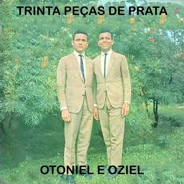 Portada de Álbum "Trinta Peças de Prata", de Otoniel e Oziel