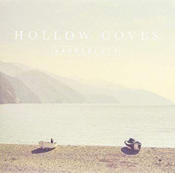 Portada de Álbum "Wanderlust", de Hollow Coves
