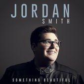 Capa do Álbum "Something Beautiful", de Jordan Smith