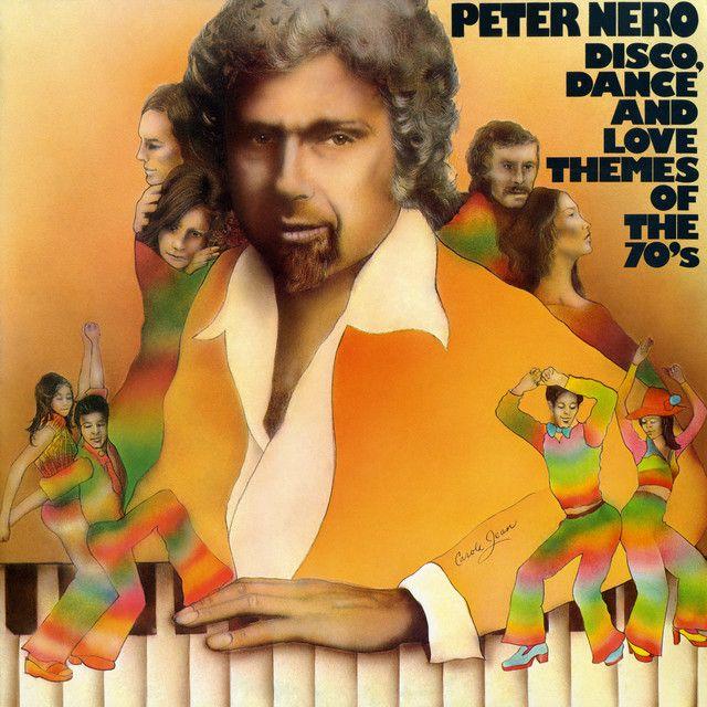 Portada de Álbum "Disco, Dance And Love Themes Of The 70's", de Peter Nero