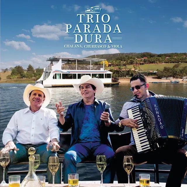 Portada de Álbum "Chalana, Churrasco e Viola (Ao Vivo)", de Trio Parada Dura