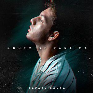 Portada de Sencillo/EP "Ponto de Partida", de Rafael Sousa