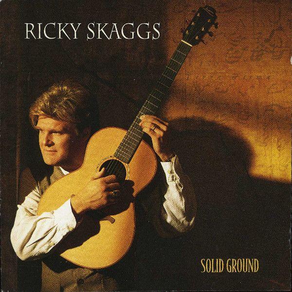 Capa do álbum "Solid Ground ", de Ricky Skaggs
