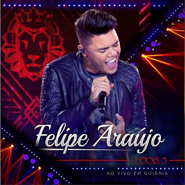 Portada de Álbum "1 Dois 3 (Ao Vivo)", de Felipe Araújo