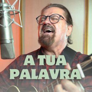 Portada de Sencillo/EP "A Tua Palavra", de Asaph Borba