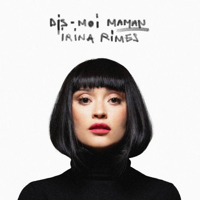 Portada de Sencillo/EP "Dis-moi maman", de Irina Rimes