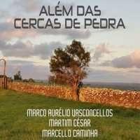Portada de Álbum "Além das Cercas de Pedra", de Marcello Caminha
