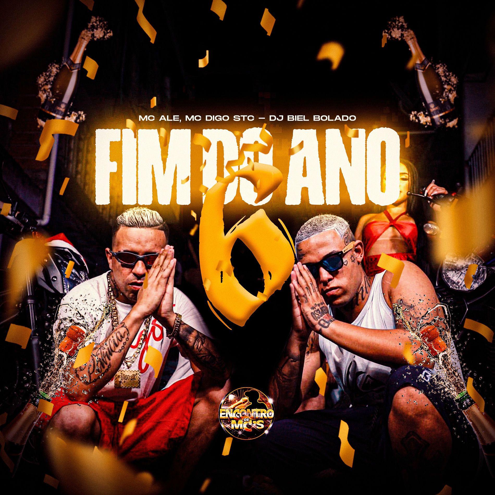 Capa do Single/EP "Fim do Ano 6 (part. DJ Biel Bolado e Mc Digo STC)", de MC Alê