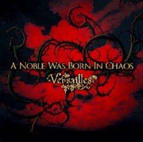 Portada de Álbum "A Noble Was Born in Chaos", de Versailles Philharmonic Quintet
