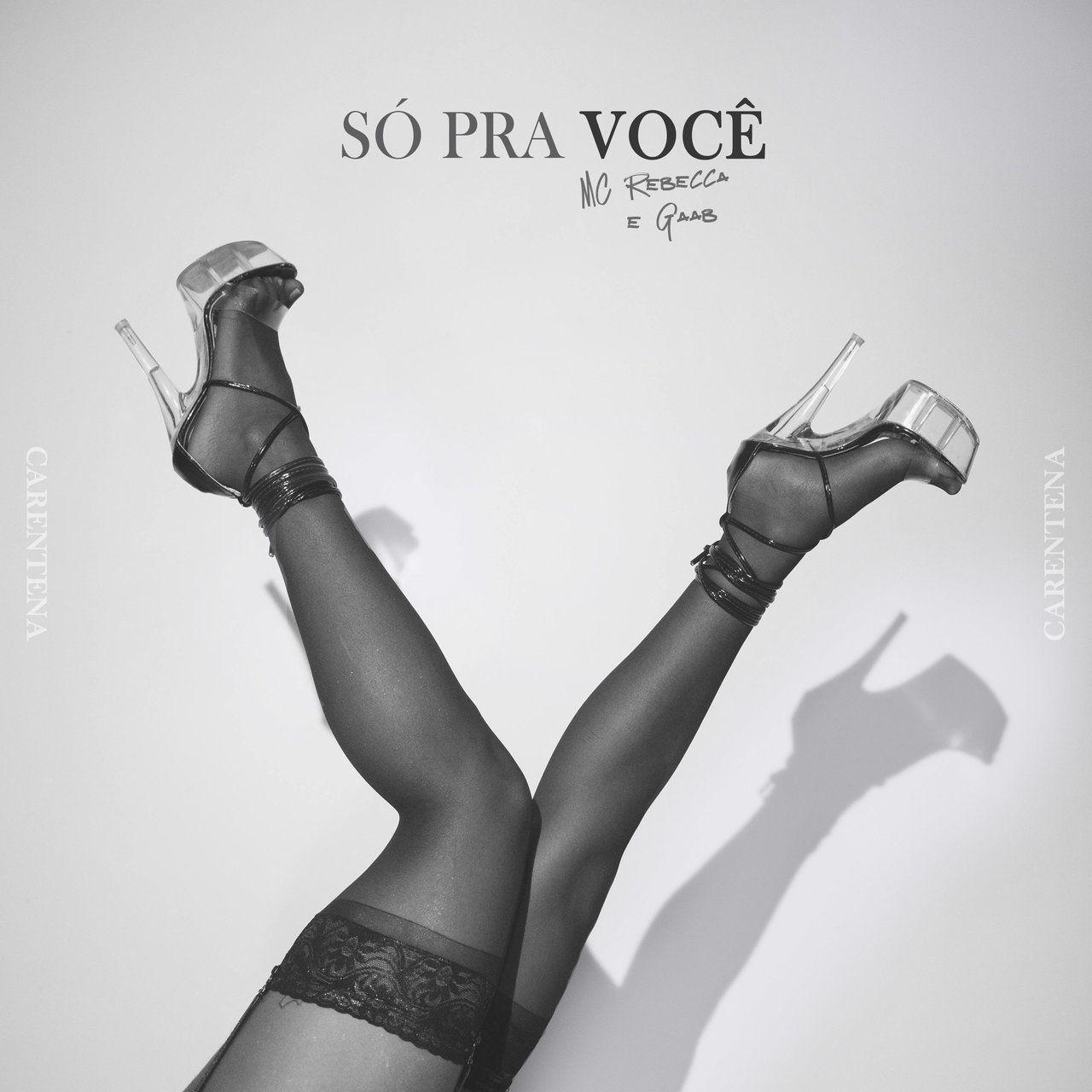 Portada del álbum "Só Pra Você (Carentena)", de Rebecca