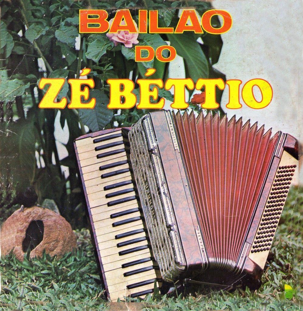 Portada de Álbum "Bailão do Zé Béttio", de Zé Béttio