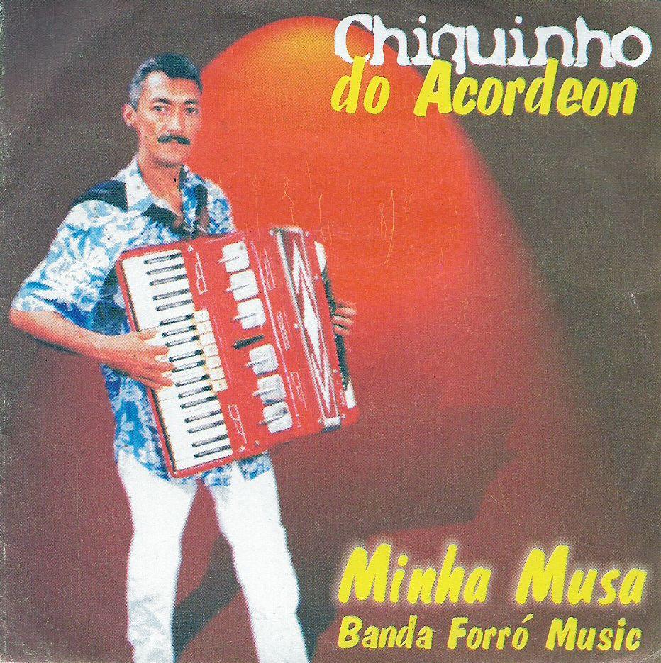 Portada de Álbum "Minha Musa", de Chiquinho do Acordeon