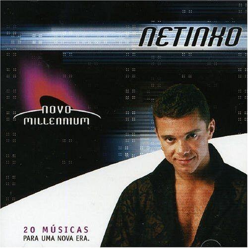 Portada de Álbum "Novo Millennium: Netinho", de Netinho
