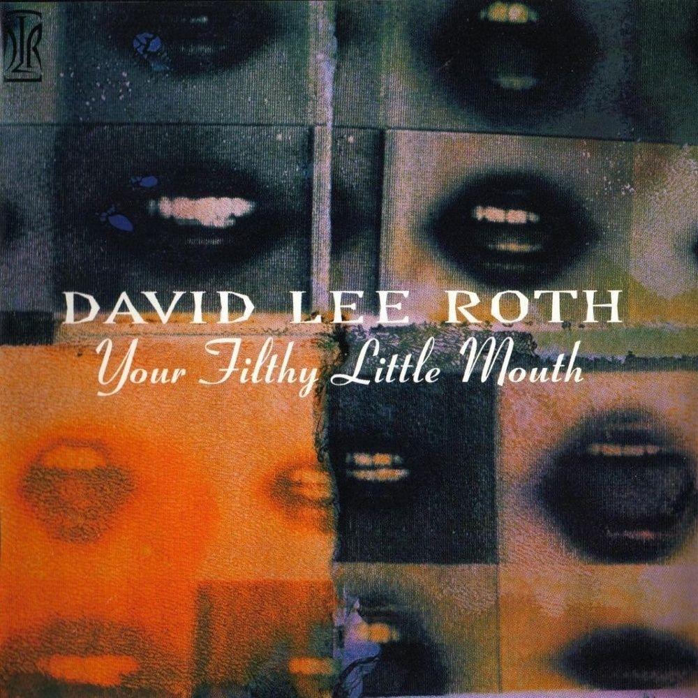 Portada de Álbum "Your Filthy Little Mouth", de David Lee Roth