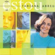Portada de Álbum "Não Estou Só", de Fabiana Abreu