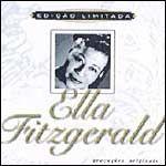 Portada de Álbum "Edição Limitada: Ella Fitzgerald", de Ella Fitzgerald