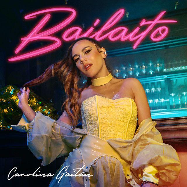 Portada de Sencillo/EP "Bailaito", de Carolina Gaitan