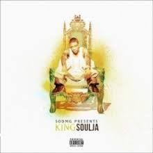 Capa do Álbum "King Soulja", de Soulja Boy