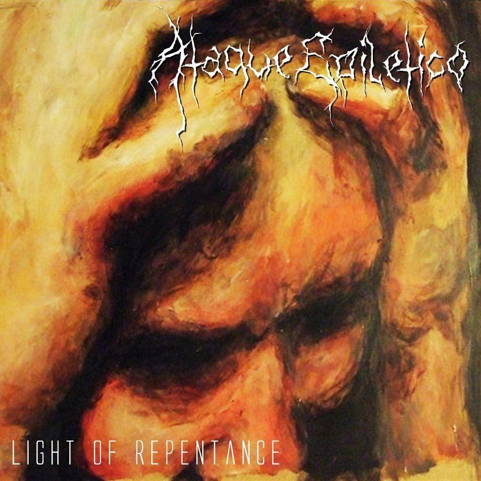 Portada de Álbum "Light Of Repentance", de Ataque Epilético