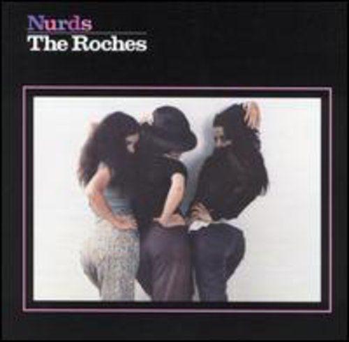 Capa do Álbum "Nurds", de The Roches